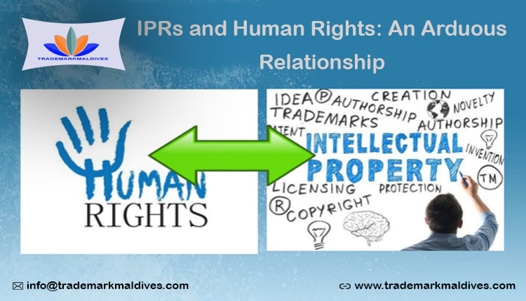 IPRs and Human Rights: An Arduous Relationship