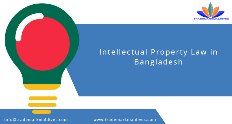 Intellectual Property Law in Bangladesh