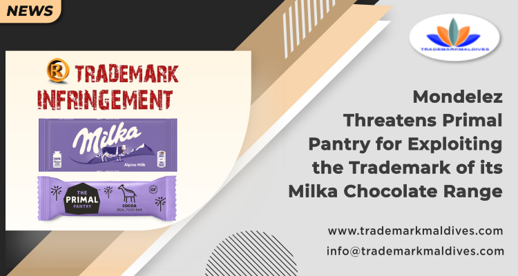 Mondelez Threatens Primal Pantry for Exploiting the Trademark of its Milka Chocolate Range
