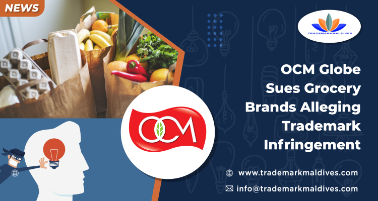 OCM Globe Sues Grocery Brands Alleging Trademark Infringement