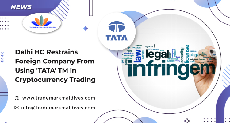 Delhi HC Restrains Foreign Company From Using ‘TATA’ TM in Cryptocurrency Trading